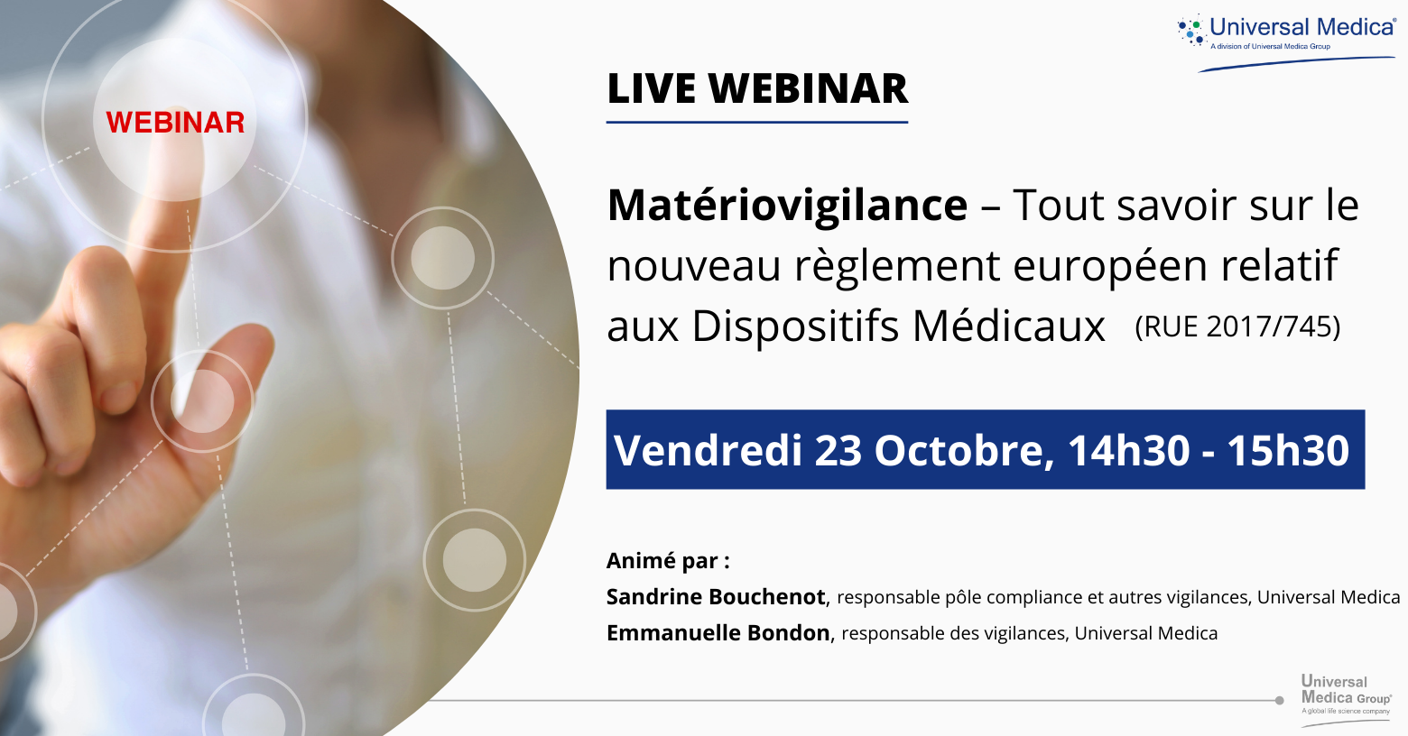 Webinar – Matériovigilance : Tout savoir sur le nouveau règlement européen relatif aux Dispositifs Médicaux (RUE 2017/745)